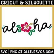 free aloha svg png in fun script with hibiscus in place of o