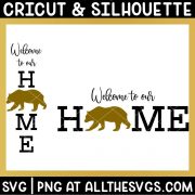 welcome to our home sign svg file with bear.