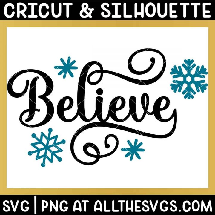 FREE Believe Snowflake SVG File [No Sign Up to Download!]