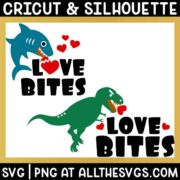 2 versions of free boy valentine love bites svg png with cute shark and angry dinosaur