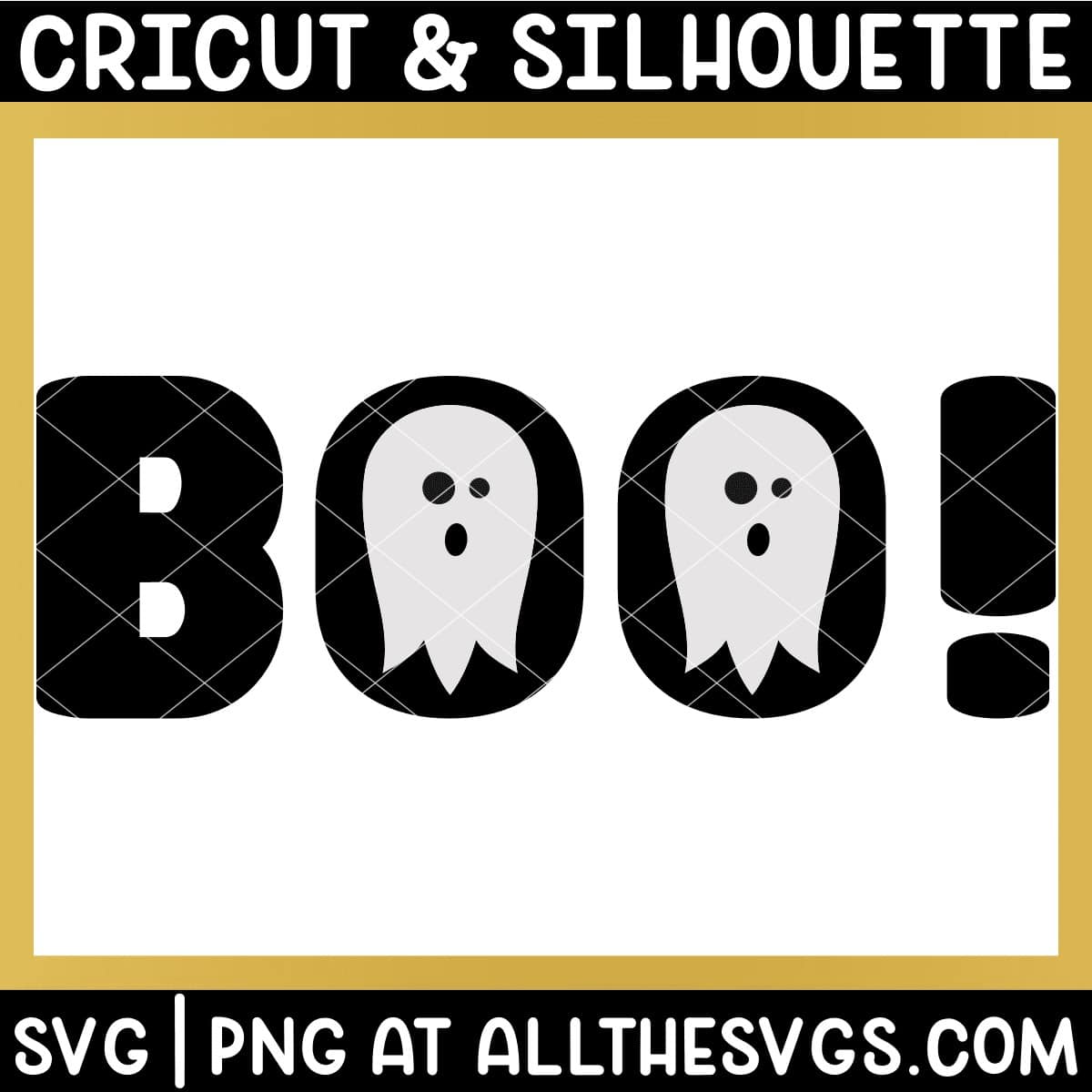 halloween boo ghost svg file with cute, friendly, ghosts in the o's.