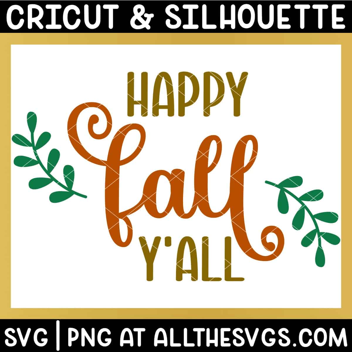 happy fall y'all svg file with vine leaf.