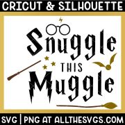 free snuggle this muggle harry potter svg png.