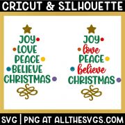 joy, love, peace, believe, christmas tree svg file in two versions.