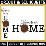 welcome to our home sign with thanksgiving turkey svg file.