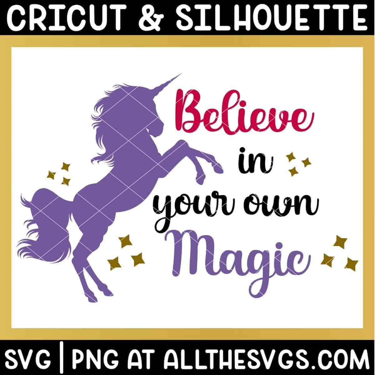 free believe in your own magic unicorn quote svg png.