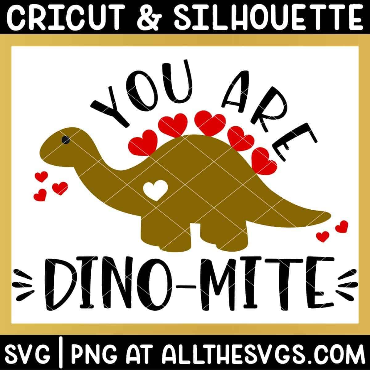 free stegosaurus dinosaur valentine svg png with you are dinomite around body