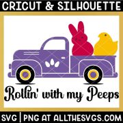 rolling with my peeps easter truck with bunny, chick svg file.