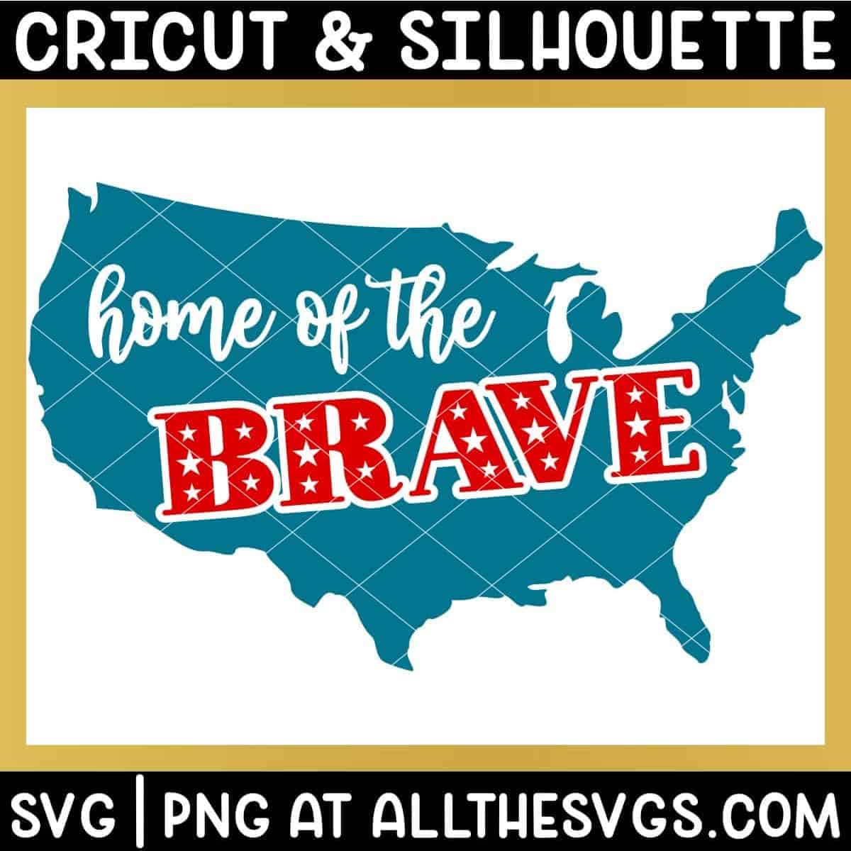 free home of the brave svg png with phrase on top of us continent.