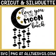 https://allthesvgs.com/wp-content/uploads/best-love-you-moon-back-svg-files-cricut-silhouette-crafting-cutting-png-vector-clip-art-moon-star-cloud-mobile-nursery-baby-cute.jpg