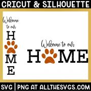 welcome to our home sign svg file with paw print.