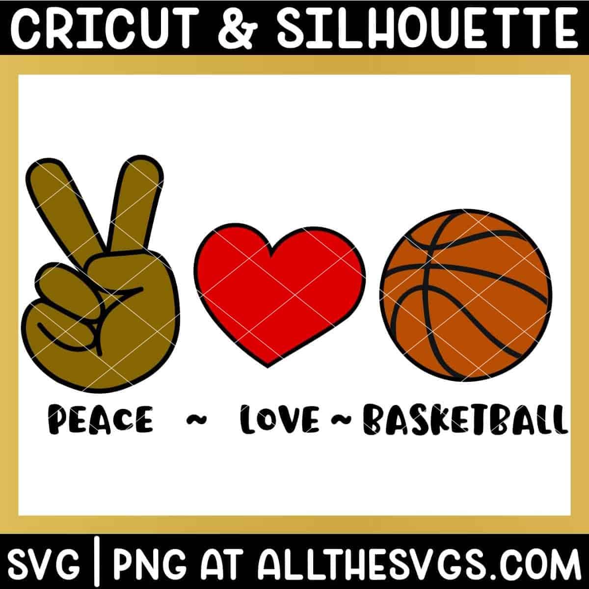 free peace, love, basketball svg png bundle with hand sign, heart, ball.