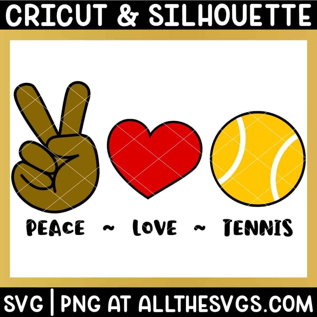 free peace, love, tennis svg png bundle with hand sign, heart, ball.