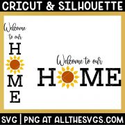 welcome to our home sign svg file with sun.