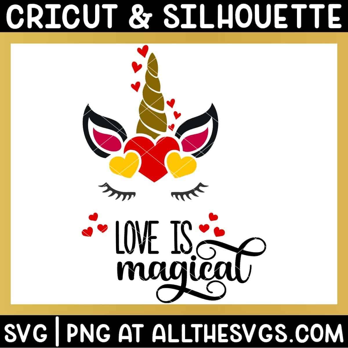 free valentine unicorn svg with hearts at base of horn and floating up towards top of horn and quote love is magical.