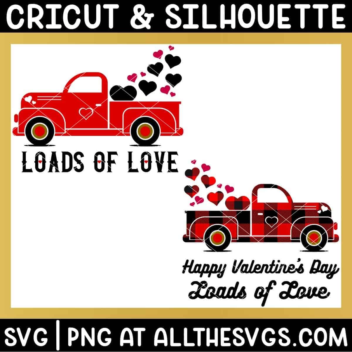 free valentine red vintage truck and buffalo check with hearts floating from trunk bed and loads of love phrase at bottom.